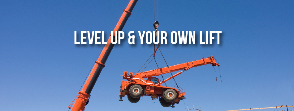 level up and own your lift